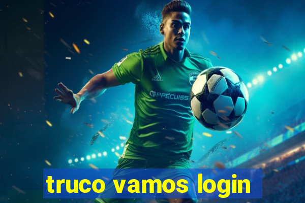 truco vamos login